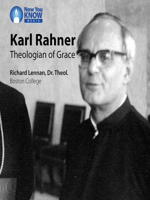 Title details for Karl Rahner: Theologian of Grace by Richard Lennan - Available